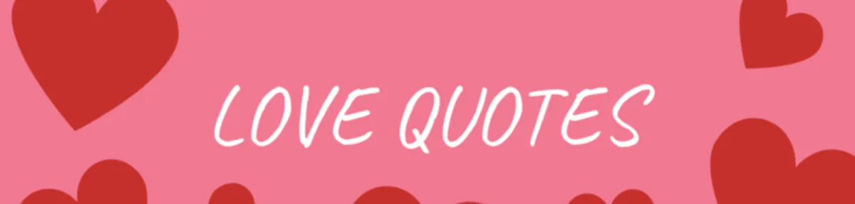 Embracing the Power of Love Timeless Quotes on Love and Relationships