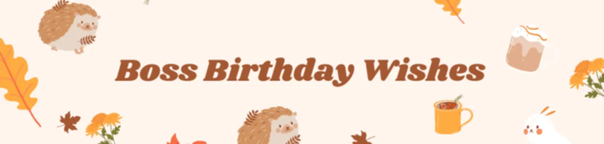 10 Heartfelt Birthday Wishes for Your Boss