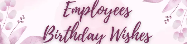 Celebrating Success 10 Heartfelt Birthday Wishes for Employees