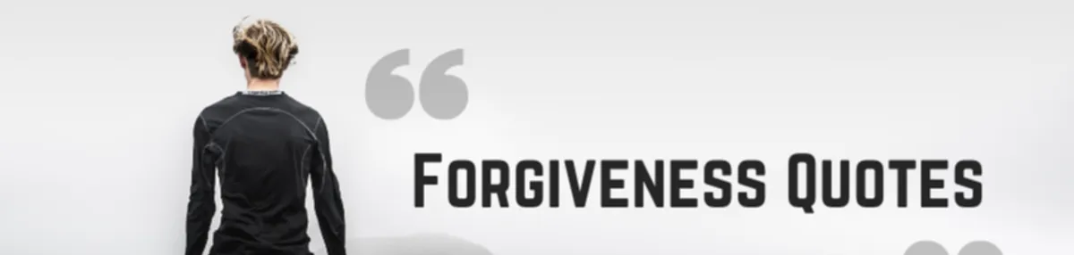 Letting Go and Moving On: Embracing Forgiveness | Forgiveness Quotes with images
