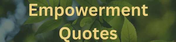 Embracing Empowerment: Quotes to Boost Self-Confidence with images