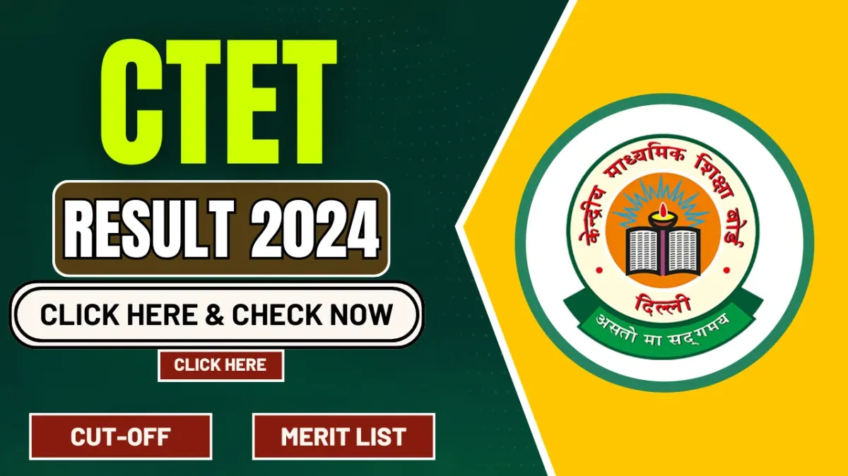 CTET Result 2024: What You Need to Know