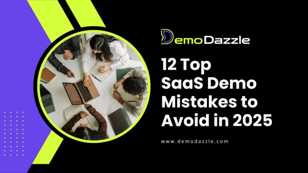 12 Top  SaaS Demo Mistakes to Avoid in 2025 (1)