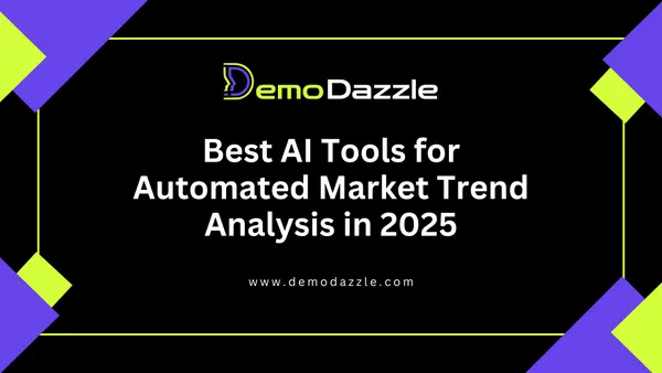 Best AI Tools for Automated Market Trend Analysis in 2025