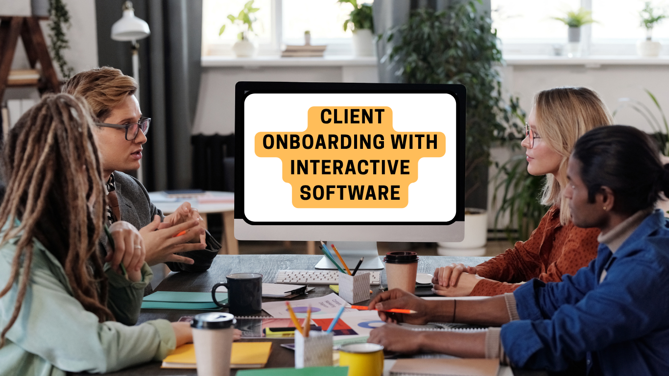 client onboarding with interactive software