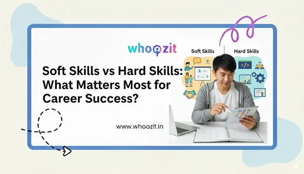 Soft Skills vs Hard Skills: What Matters Most for Career Success?